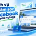 dịch vụ chăm sóc FB QN